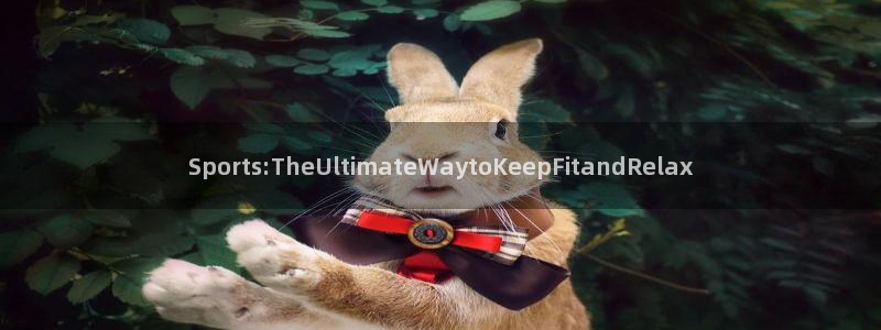 3377体育官网下载招商电话是多少啊：Sports: